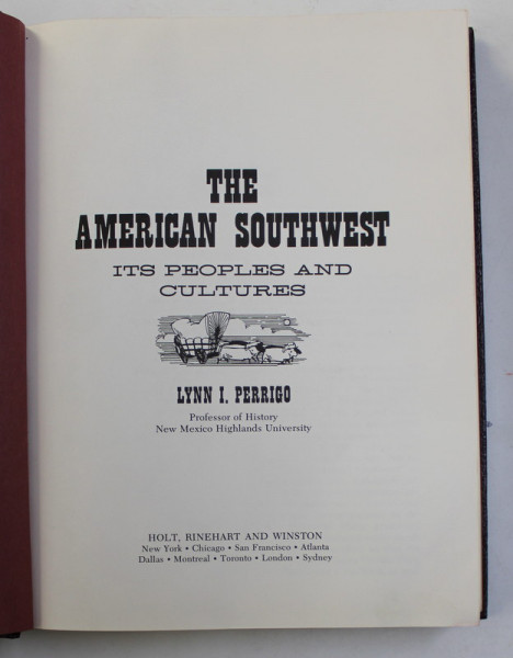 THE AMERICAN SOUTHWEST - ITS PEOPLES AND CULTURES by LYNN I. PERRIGO , 1971