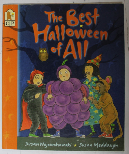 THE BEST HALLOWEEN OF ALL by SUSAN WOJCIECHOWSKI , illustrations SUSAN MEDDAUGH , 1998