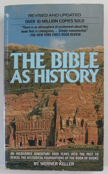 THE BIBLE AS HISTORY by WERNER KELLER , 1982