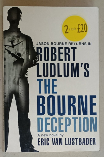 THE BOURNE DECEPTION by ERIC VAN LUSTBADER , 2009