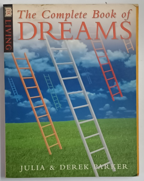 THE COMPLETE BOOK OF DREAMS by JULIA  and DEREK PARKER ,1995, BOGAT ILUSTRATA , PREZINTA  SUBLINIERI