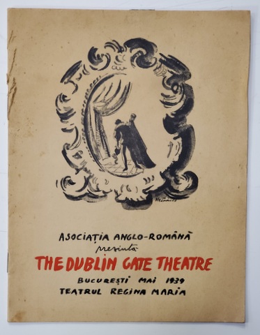 THE DUBLIN GATE THEATRE , CAIET PROGRAM , BUCURESTI , TEATRUL '' REGINA MARIA '' , MAI 1939