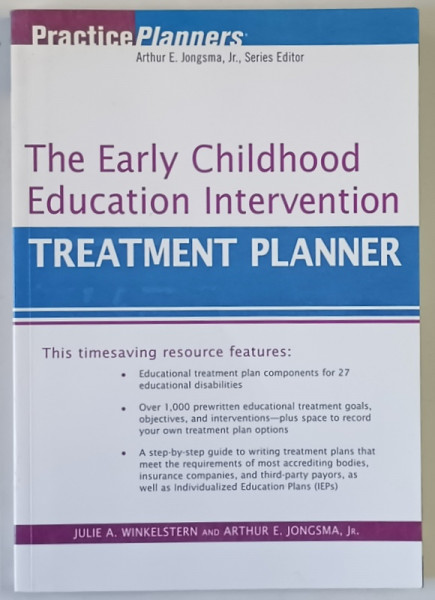 THE EARLY CHILDHOOD EDUCATION INTERVENTION , TREATMENT PLANNER by JULIE A. WINKELSTERN and ARTHUR E. JONGSMA JR. , 2006