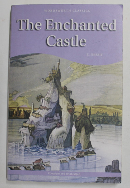 THE ENCHANTED CASTLE by E. NESBIT , 1998