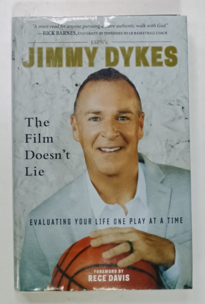 THE FILM DOESN ; T LIE by JIMMY DYKES , EVALUATING  YOUR LIFE ONE PLAY AT A TIME , 2020 , PREZINTA  PETE SI HALOURI DE APA *