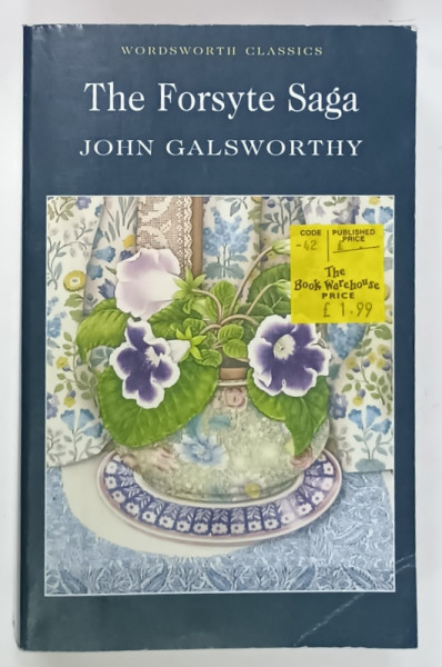 THE FORSYTE SAGA by JOHN GALSWORTHY , 2001, COPERTA CU URME DE UZURA SI DE INDOIRE