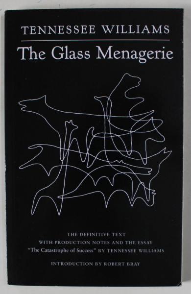 THE GLASS MENAGERIE by TENNESSEE WILLIAMS , 1999