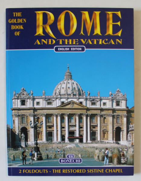 THE GOLDEN BOOK OF ROME AND THE VATICAN , ENGLISH EDITION , ANII  '2000