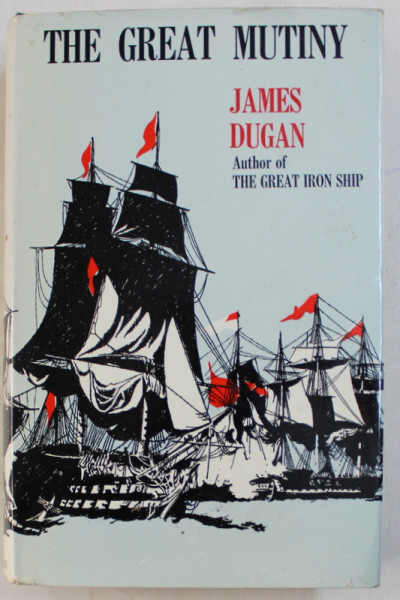 THE GREAT MUTINY by JAMES DUGAN , 1966