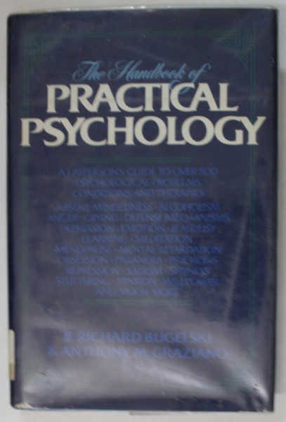 THE HANDBOOK OF PRACTICAL PSYCHOLOGY by B. RICHARD BUGELSKI and ANTHONY M. GRAZIANO , 1980