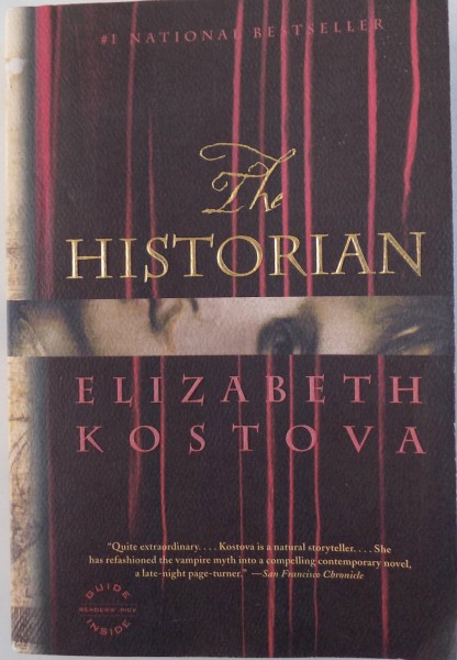 THE HISTORIAN, A NOVEL by ELIZABETH KOSTOVA, 2005