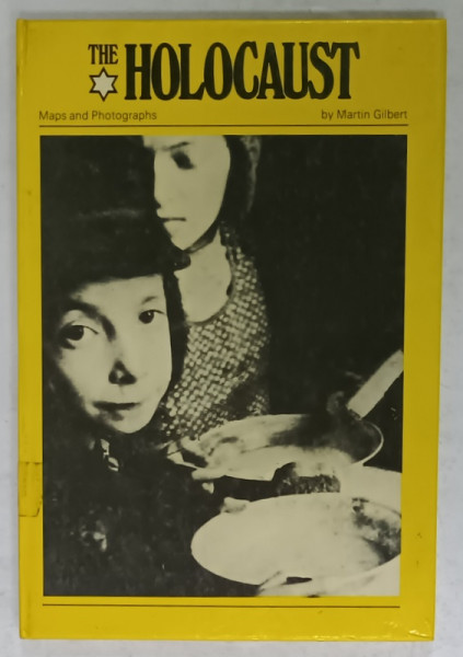 THE HOLOCAUST by MARTIN GILBERT , MAPS AND PHOTOGRAPHS , 1978