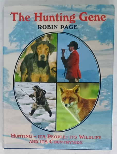 THE HUNTING GENE by ROBIN PAGE , 2000 , DEDICATIE *