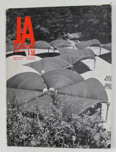 THE JAPAN ARHITECT , INTERNATIONAL EDITION OF SHINKENCHIKU , NR. 136  ,  NOVEMBER , 1967