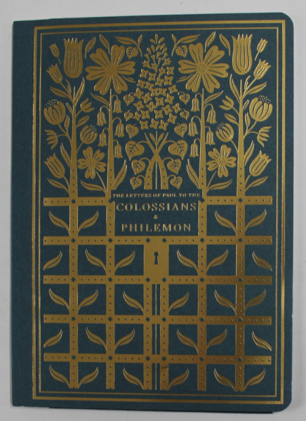 THE LETTERS OF PAUL TO THE COLOSSIANS and PHILEMON ,  ILLUMINATED SCRIPTURE JOURNAL , 2016