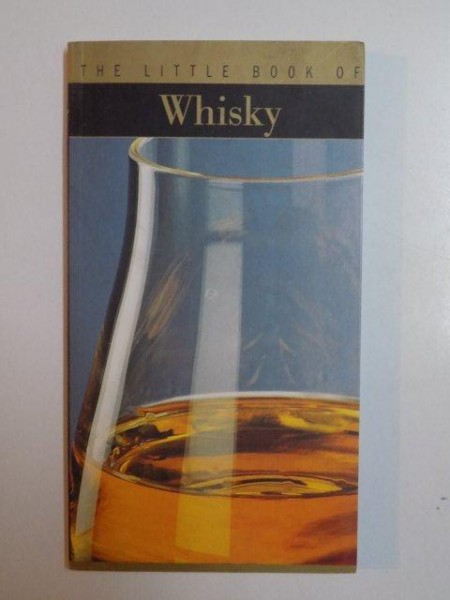 THE LITTLE BOOK OF WHISKY de THIERRY BENITAH , 2001