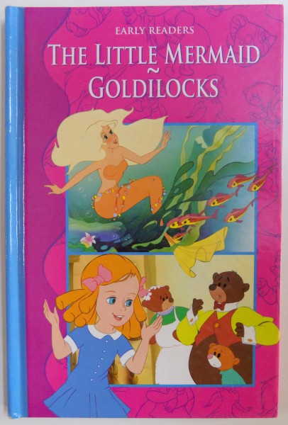 THE LITTLE MERMAID GOLDILOCKS ilustrated by VAN GOOL  2006