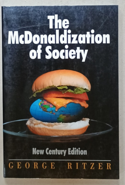 THE McDONALDIZATION OF SOCIETY by GEORGE RITZER , 2000