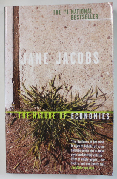 THE NATURE OF ECONOMIES by JANE JACOBS , 2001