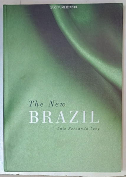 THE NEW BRAZIL  by LUIZ FERNANDO LEVY , 2002 , DEDICATIE * , CONTINE UN MICRODISC  *