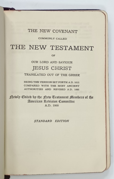 THE NEW COVENANT COMMONLY CALLED THE NEW TESTAMENT ...TRANSLATED OUT OF THE GREEK , 1929