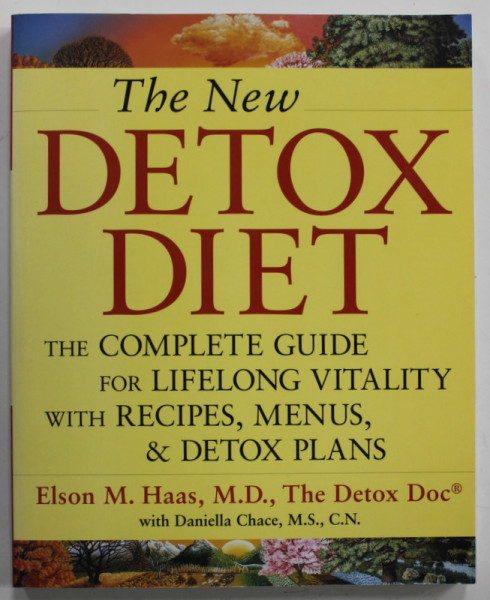 THE NEW DETOX DIET by ELSON M. HAAS , 2004