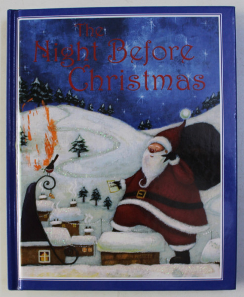 THE NIGHT BEFORE CHRISTMAS , written by CLEMENT C. MOORE , illustrated by CAROLINE PEDLER , 2010