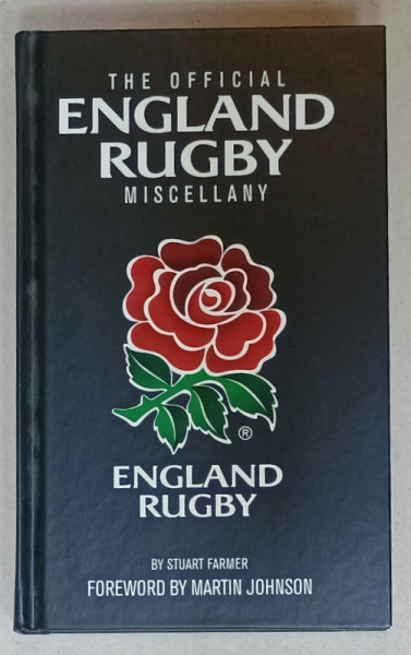 THE OFFICIAL ENGLAND RUGBY MISCELLANY - ENGLAND RUGBY by STUART FARMER , 2011