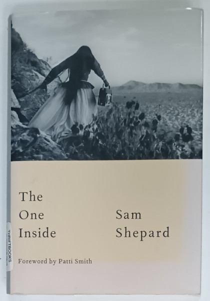 THE ONE INSIDE by SAM SHEPARD , 2017
