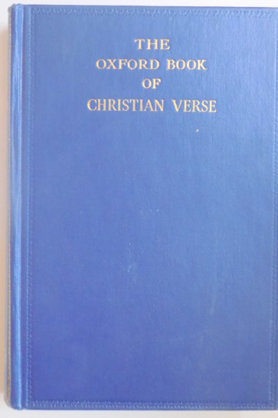 THE OXFORD BOOK OF CHRISTIAN VERSE de LORD DAVID CECIL , 1969