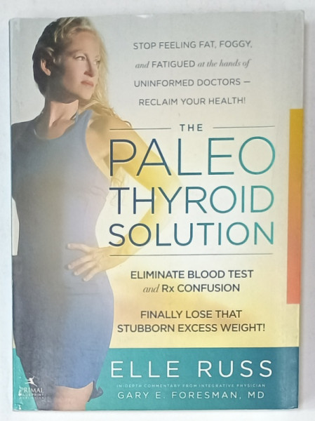 THE PALEO THYROID SOLUTION  by ELLE RUSS , 2016