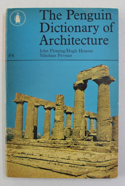 THE PENGUIN DICTIONARY OF ARCHITECTURE by JOHN FLEMMING ...NIKOLAUS PEVSNER , 1967