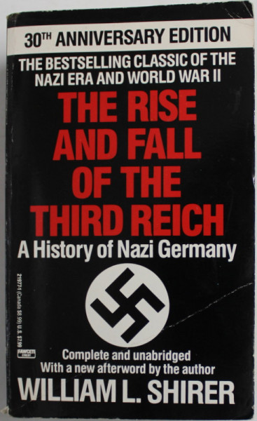 The Rise And Fall Of The Third Reich A History Of Nazi Germany By William L Shirer 1992