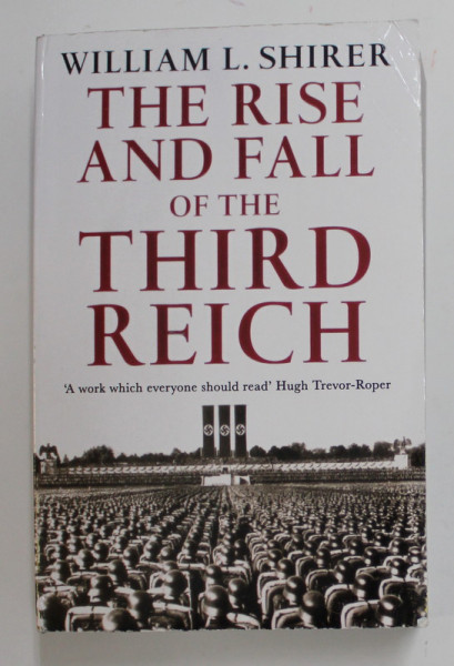 THE RISE AND FALL OF THE THIRD REICH by WILLIAM L. SHIRER , 1960 , EDITIE ANASTATICA , PUBLICATA  IN 1991 * MIC DEFECT LA PAGINILE 177-178