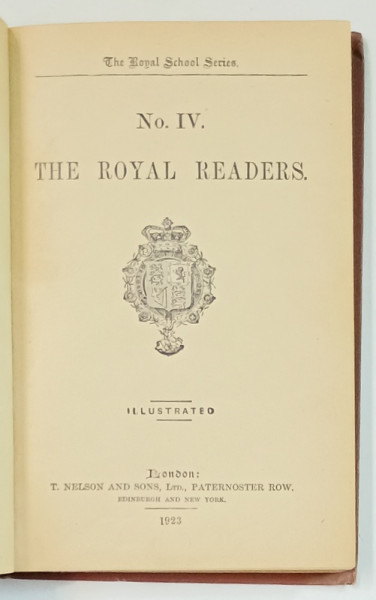 THE ROYAL READERS , No. IV , ILLUSTRATED  , 1923