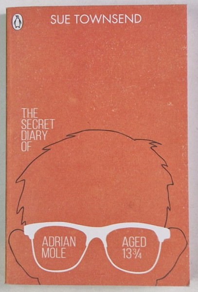 THE SECRET DIARY OF ADRIAN MOLE , AGED 13 3/4 by SUE TOWNSEND , 2002