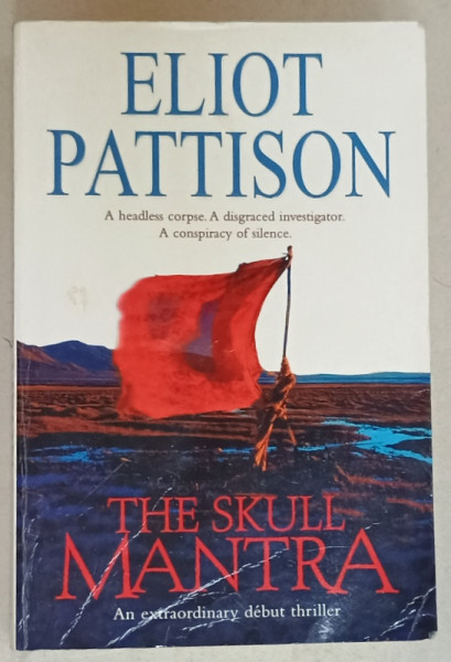 THE SKULL MANTRA by ELIOT PATTISON , thriller , 2000