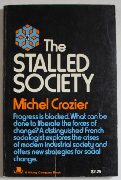 THE STALLED SOCIETY by MICHEL CROZIER , 1970, SUBLINIATA *