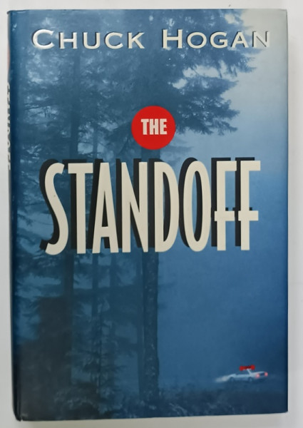 THE STANDOFF by CHUCK HOGAN , 1995