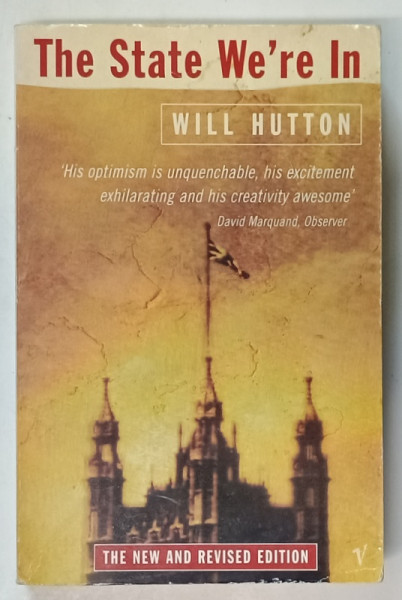 THE STATE WE 'RE IN by WILL HUTTON , 1196