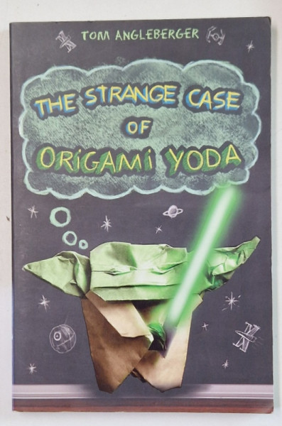 THE STRANGE CASE OF ORIGAMI YODA by TOM ANGLEBERGER , 2011