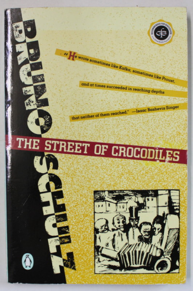 THE STREET OF CROCODILES by BRUNO SCHULZ , 1977