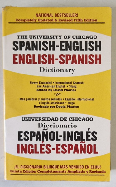 THE UNIVERSITY OF CHICAGO SPANISH - ENGLISH , ENGLISH - SPANISH DICTIONARY , 2002