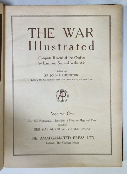 THE WAR ILLUSTRATED , COMPLETE RECORD OF THE CONFLICT , edited by SIR JOHN HAMMERTON , VOLUME ONE , COLEGAT DE 20 DE FASCICOLE , 1939 -1940