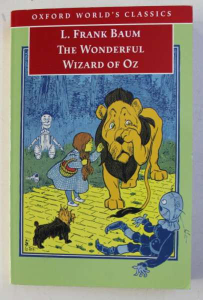 THE WODERFULL WIZARD OF OZ by L. FRANK BAUM , with pictures by W.W. DENSLOW , 2000