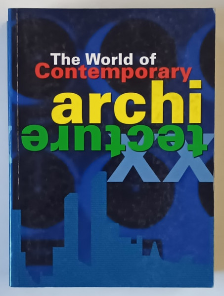 THE WORLD OF CONTEMPORARY ARCHITECTURE , 2000
