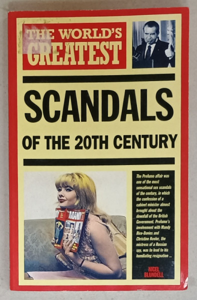 THE WORLD 'S GREATEST SCANDALS OF THE 20 th CENTURY by NIGEL BLUNDELL , 1996