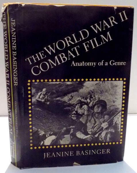 THE WORLD WAR II COMBAT FILM by JEANINE BASINGER , 1986