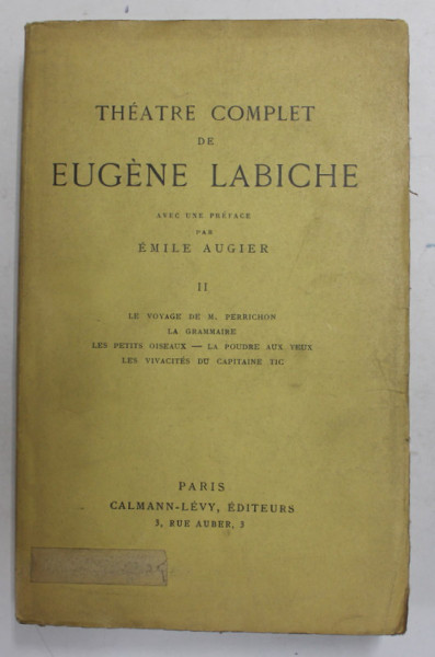 THEATRE COMPLET DE EUGENE LABICHE , VOLUMUL II , 1934