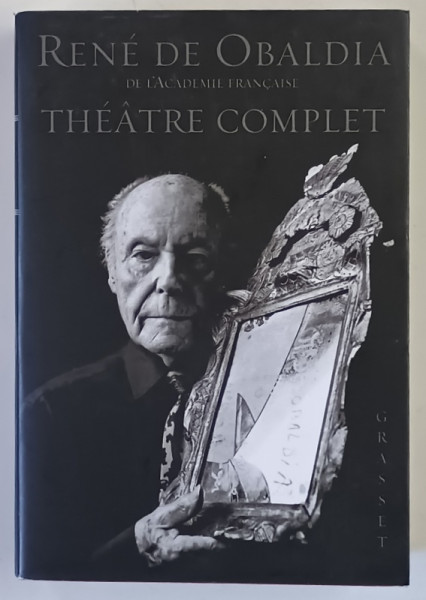 THEATRE COMPLET par RENE DE OBALDIA , 2011